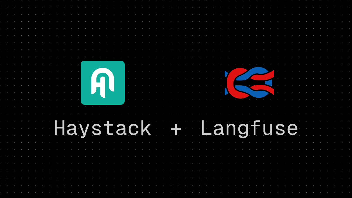 Haystack <> Langfuse Integration