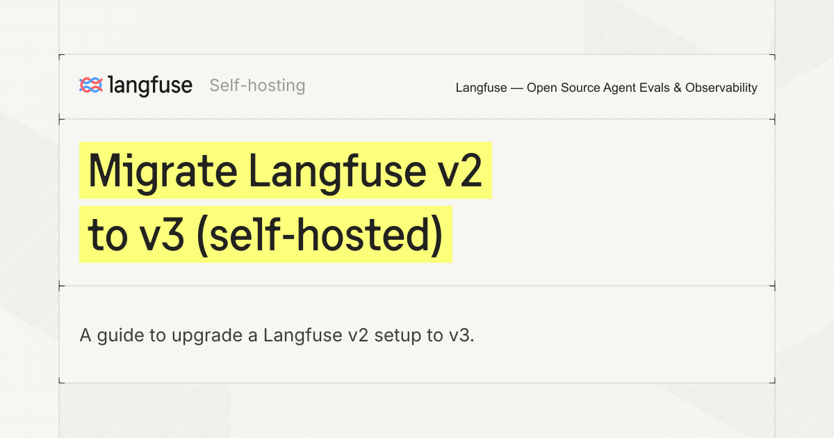 Migrate Langfuse v2 to v3 (self-hosted) - Langfuse