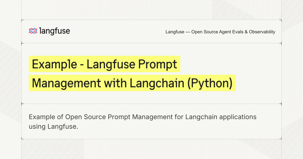 Example - Langfuse Prompt Management with Langchain (Python) - Langfuse
