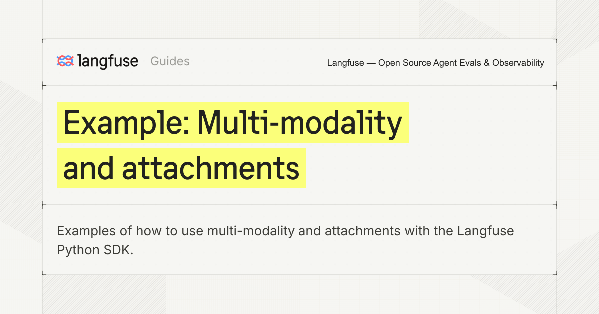 Example: Multi-modality and attachments - Langfuse