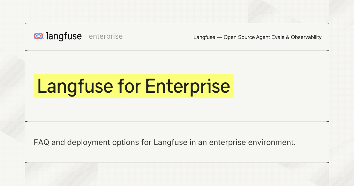 Langfuse for Enterprise - Langfuse