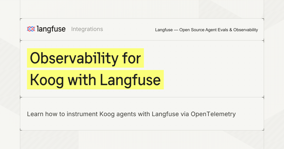 Observability for Koog with Langfuse - Langfuse