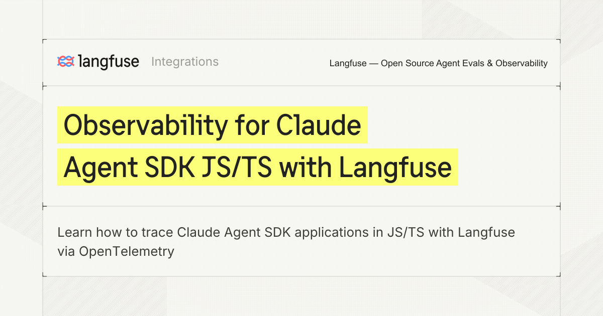 Observability for Claude Agent SDK JS/TS with Langfuse - Langfuse