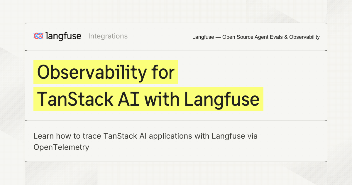 Observability for TanStack AI with Langfuse - Langfuse