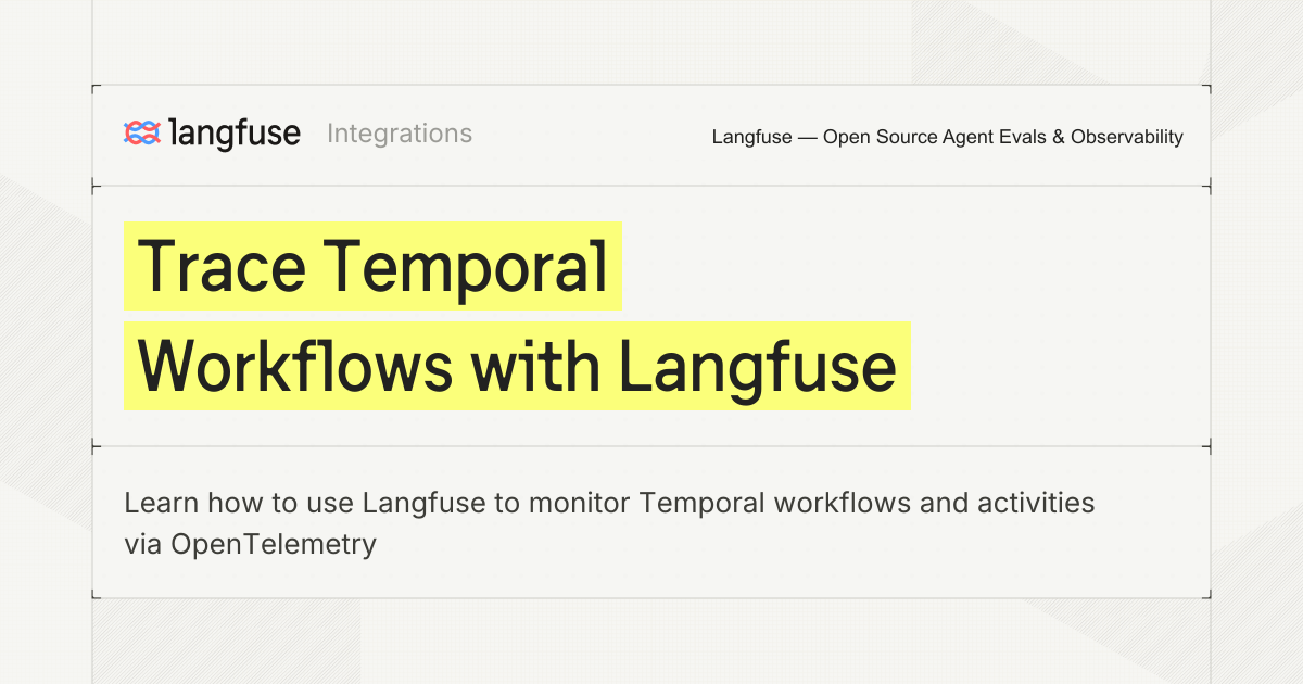 Trace Temporal Workflows with Langfuse - Langfuse