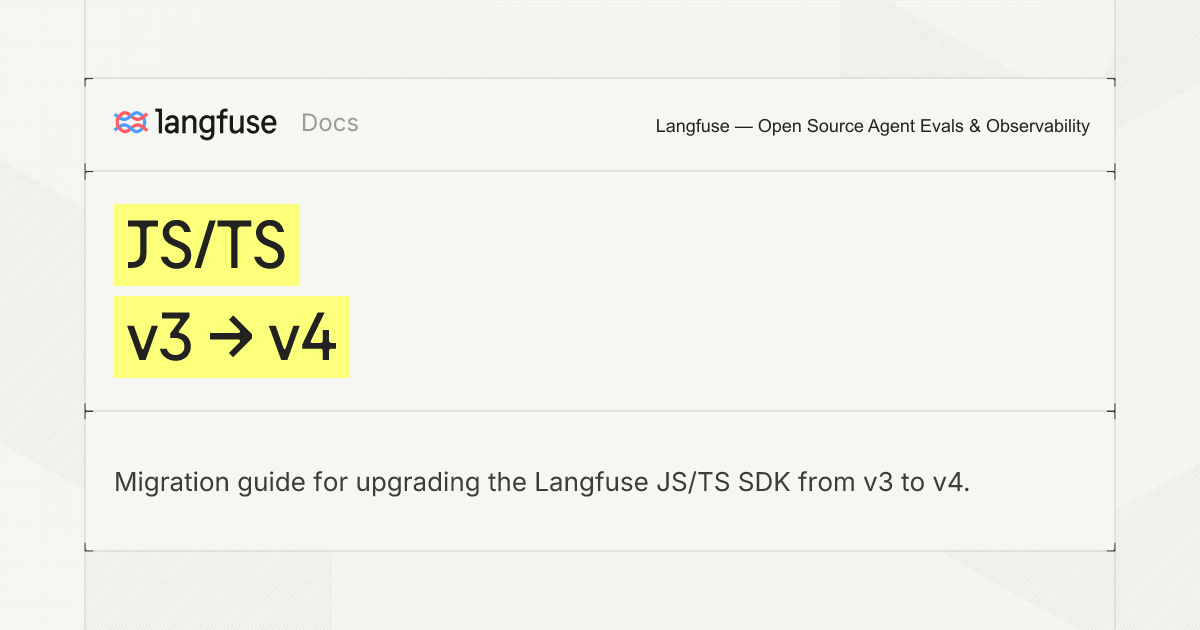 JS/TS v3 → v4 - Langfuse