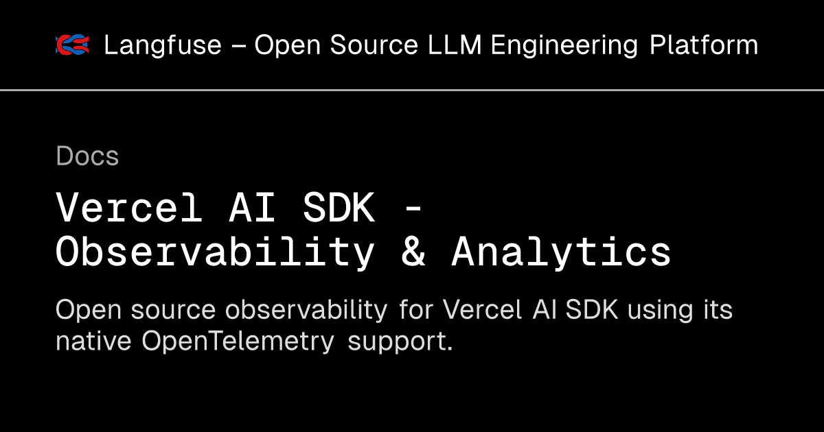 Vercel AI SDK - Observability & Analytics - Langfuse