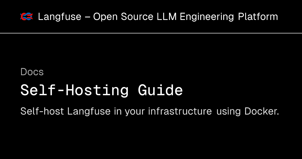 Self-Hosting Guide - Langfuse