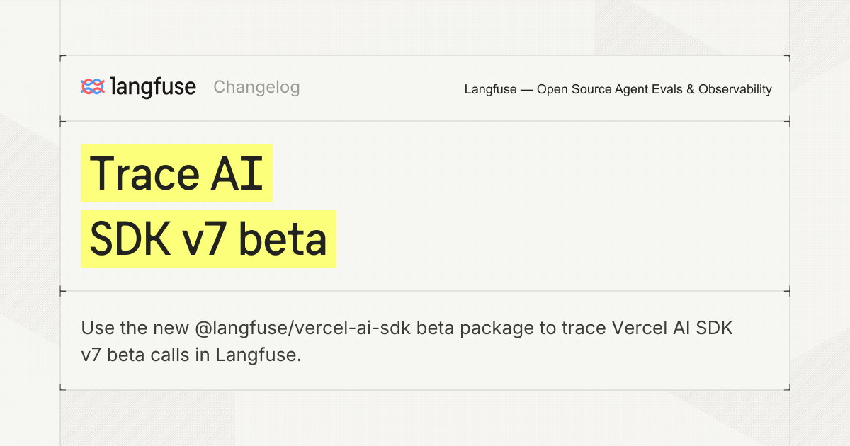 Trace AI SDK v7 beta - Langfuse