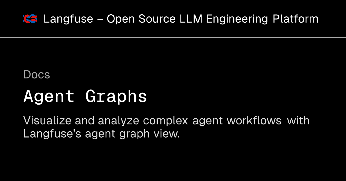 Agent Graphs - Langfuse