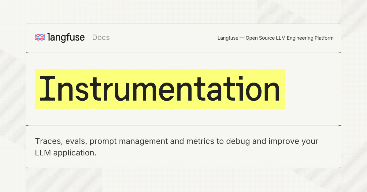 Instrumentation - Langfuse