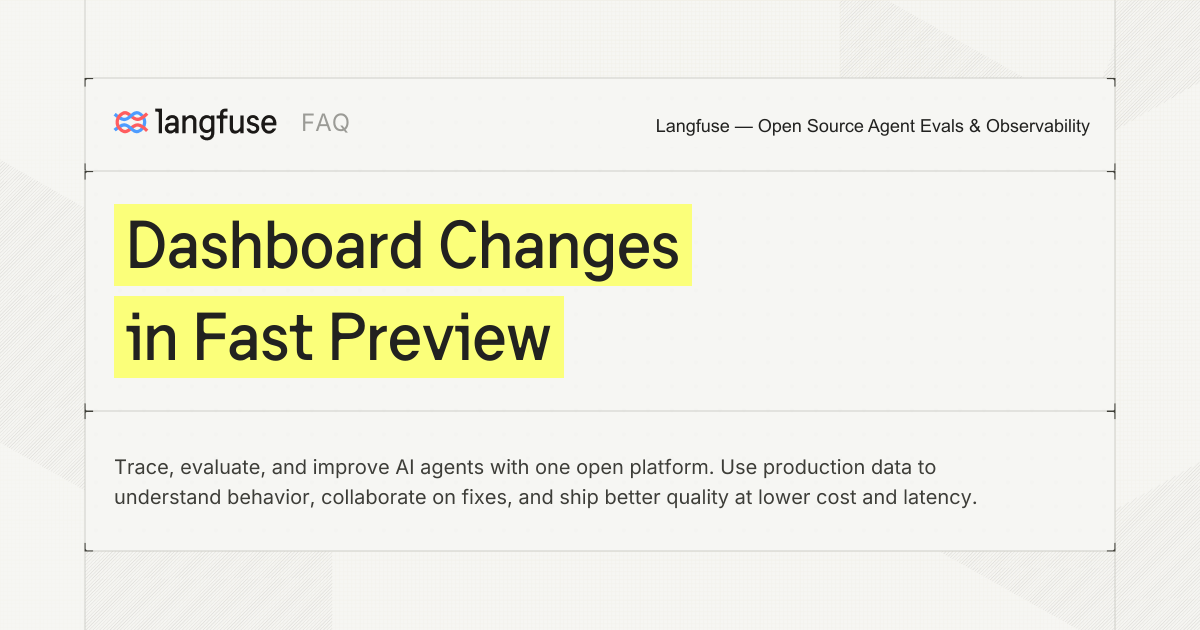 Dashboard Changes in Fast Preview - Langfuse