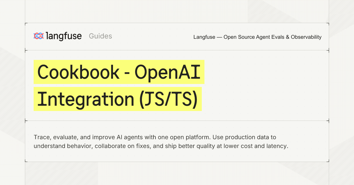 Cookbook - OpenAI Integration (JS/TS) - Langfuse