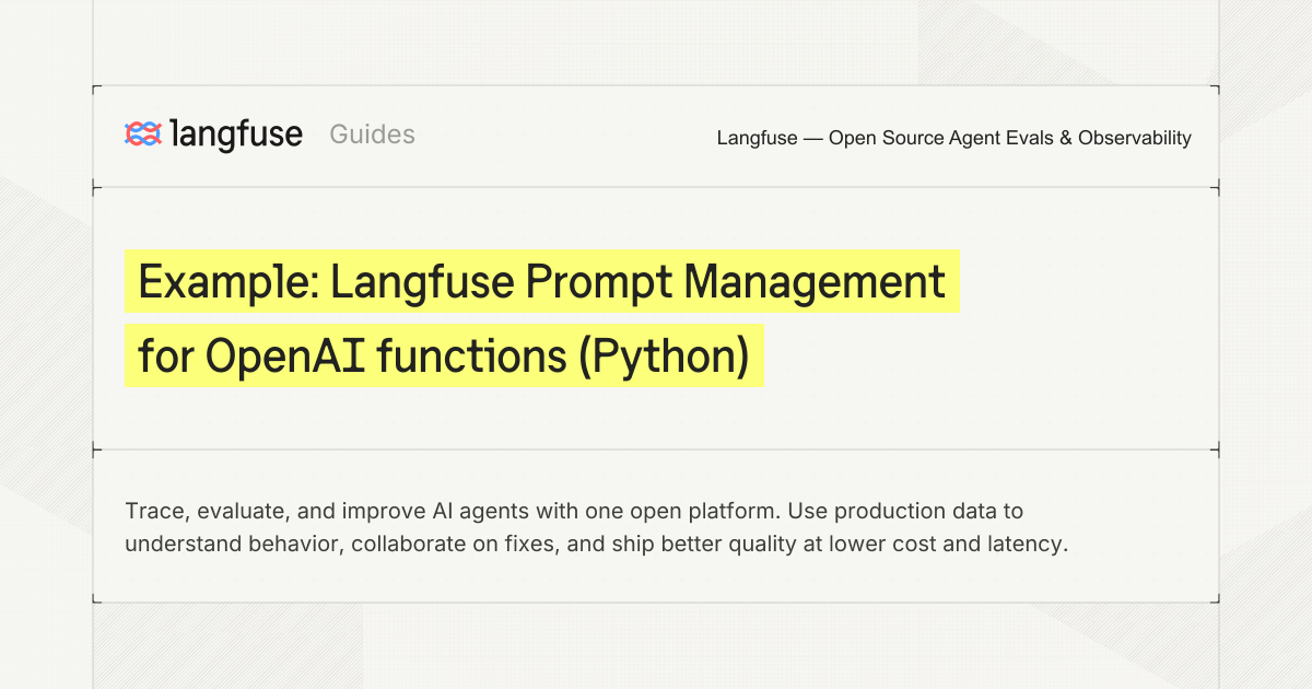 Example: Langfuse Prompt Management for OpenAI functions (Python ...