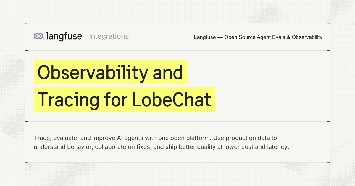 Observability and Tracing for LobeChat - Langfuse