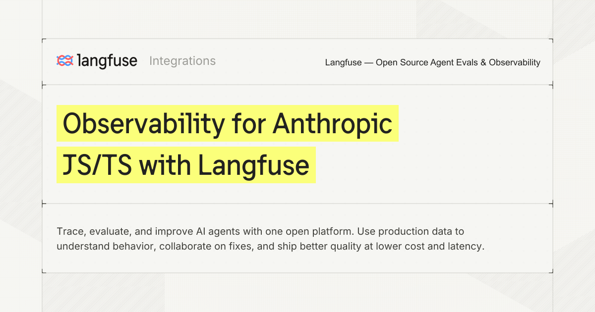 Observability for Anthropic JS/TS with Langfuse - Langfuse