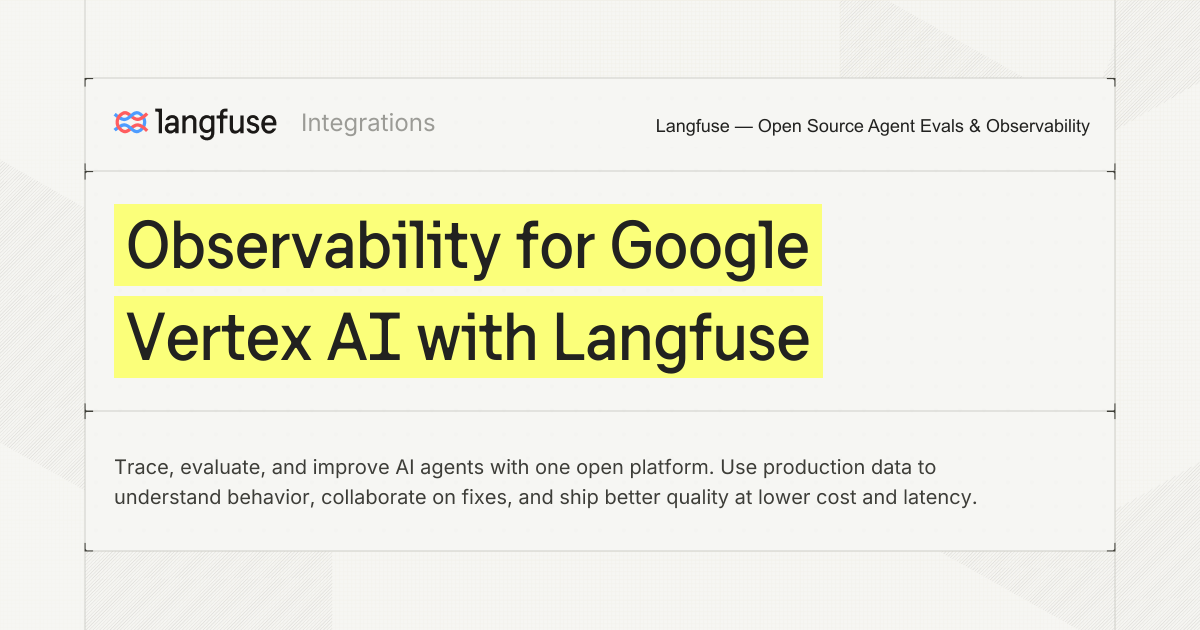 Observability for Google Vertex AI with Langfuse - Langfuse