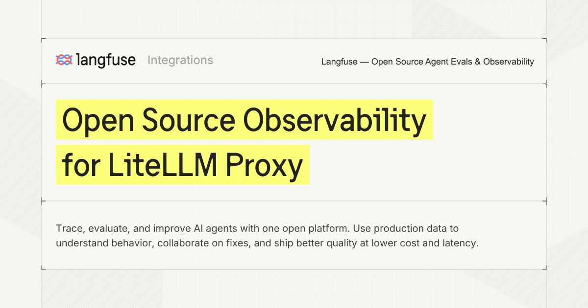 Open Source Observability for LiteLLM Proxy - Langfuse