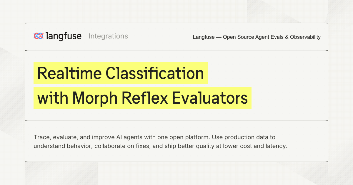 Realtime Classification with Morph Reflex Evaluators - Langfuse