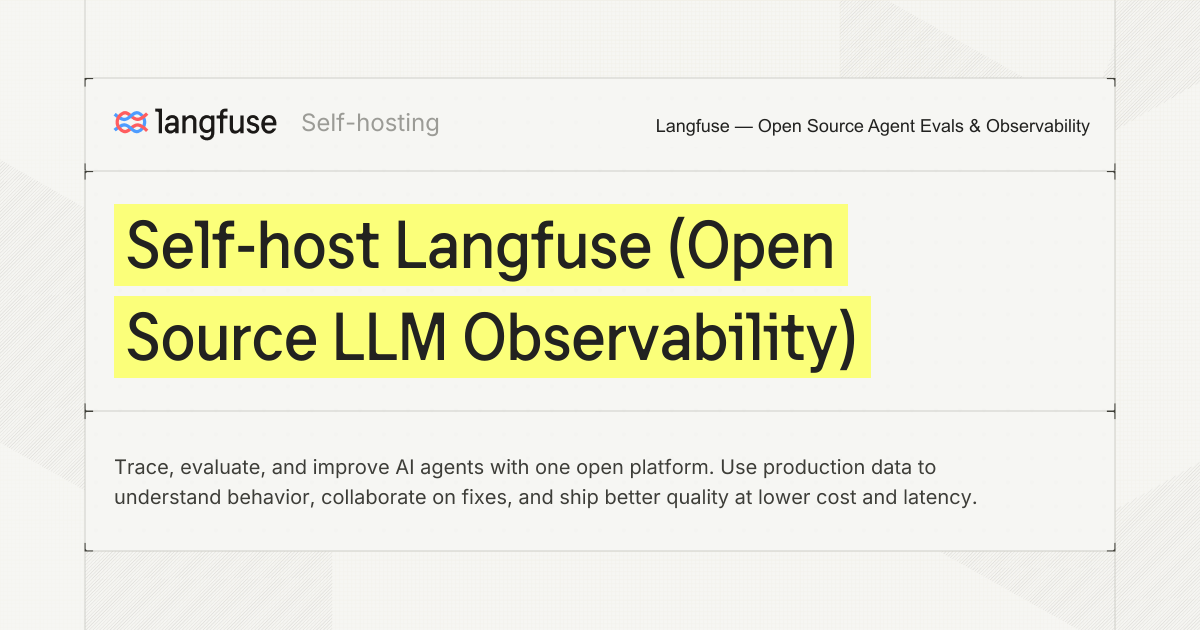 Self-host Langfuse (Open Source LLM Observability) - Langfuse
