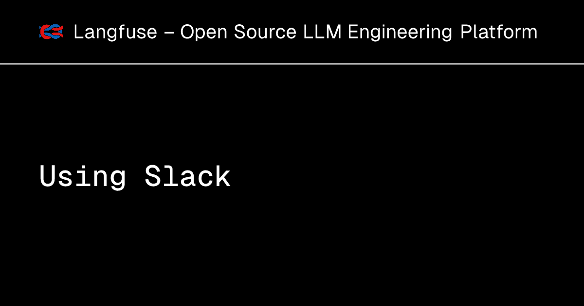 Using Slack Langfuse Handbook